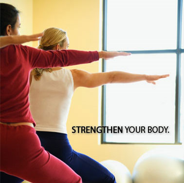 strengthen your body